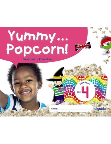 Yummy... Popcorn!  Age 4. Third Term