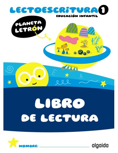 Planeta Letrón. Lectoescritura. Nivel 1. Libro De Lectura