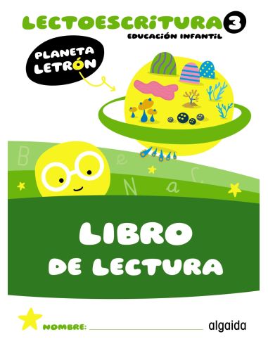 Planeta Letrón. Lectoescritura. Nivel 3. Libro De Lectura