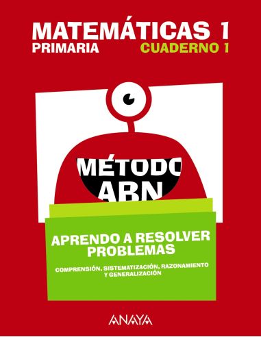 Matemáticas 1. Método Abn. Aprendo A Resolver Problemas 1.