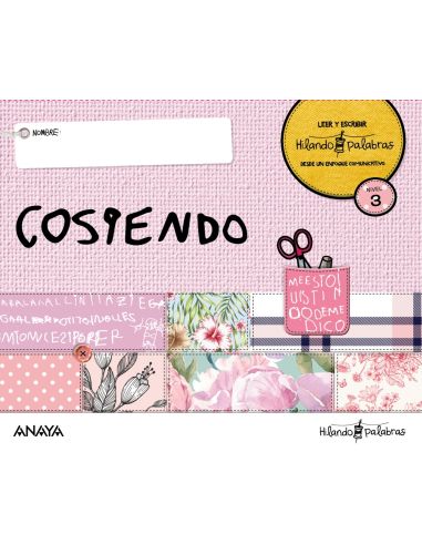 Hilando Palabras 3. Cosiendo