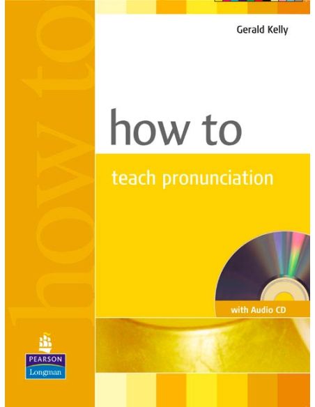 How To Teach Pronunciation Book & Audio Cd