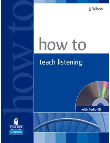 How To Teach Listening Book And Audio Cd Pack