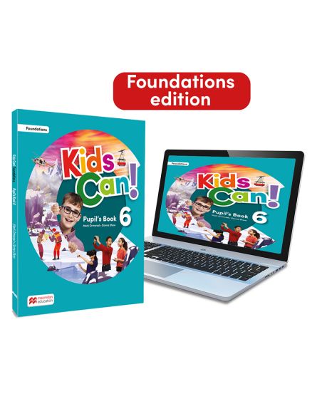 Kids Can!  Foundations 6 Pupil'S Book, Extrafun & Pupil'S App: Con Acceso A La Versión Digital