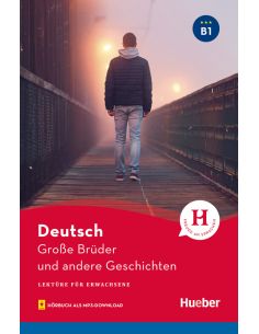 Lekt. B1 Grosse Brueder U.A. Geschichten