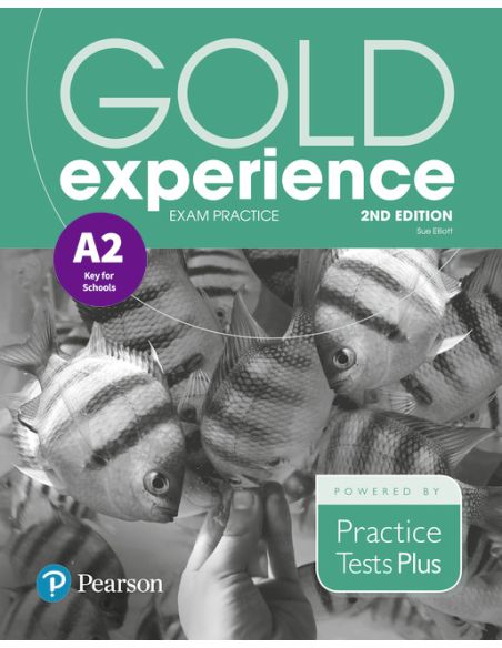 Gold Experience 2Nd Edition Exam Practice: Cambridge English Key For Sch