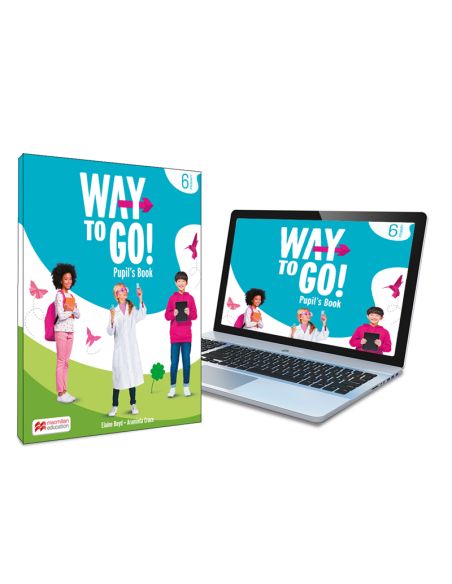 Way To Go! 6 Pupil'S Book: Libro De Texto De Inglés Impreso Con Acceso A La Versión Digital
