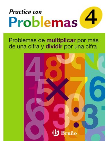 4 Practica Problemas Multiplicar Por Más De Una Cifra Y Dividir Por Una Cifra