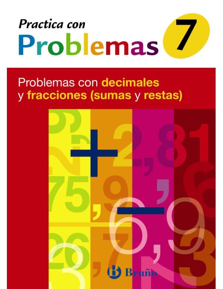 7 Practica Con Problemas Con Decimales Y Fracciones (Sumas Y Restas)