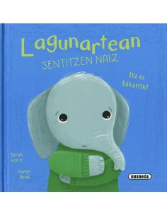 Lagunartean Sentitze Naiz - Sentimenduak