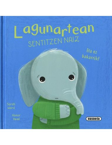 Lagunartean Sentitze Naiz - Sentimenduak