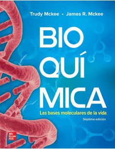 Bioquímica: Las Bases Moleculares De La Vida