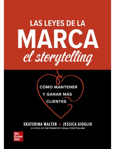 Las Leyes De La Marca: El Storytelling