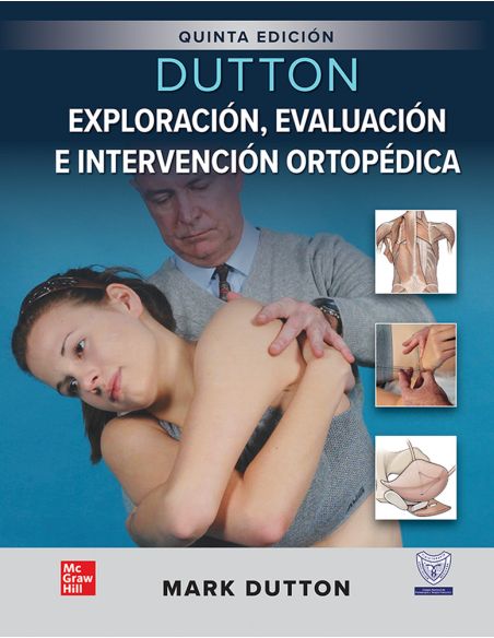 Dutton, Exploración, Evaluación E Intervención Ortopédica