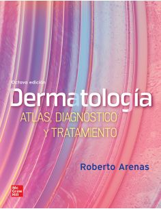 Dermatología. Atlas, Diagnóstico Y Tratamiento
