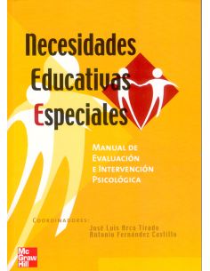 Necesidades Educativas Especiales:Manual De Evaluacion E Intervencion Ps Icologica