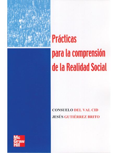 Prácticas Para La Comprensión De La Realidad Social