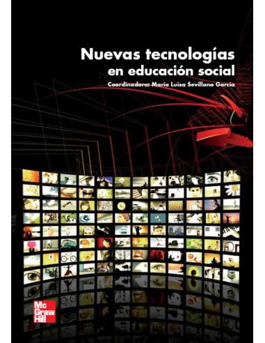 Nuevas Tecnologias En Educacion Social