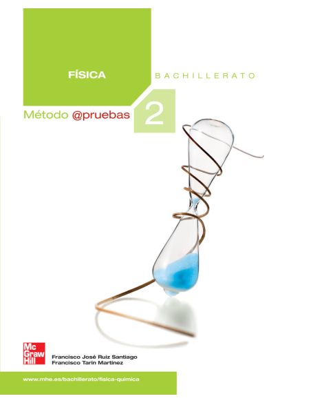 Física 2.º Bachillerato. Método @Pruebas