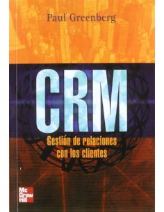 Crm. Gestion De Relaciones Con Los Clientes (Rstica)