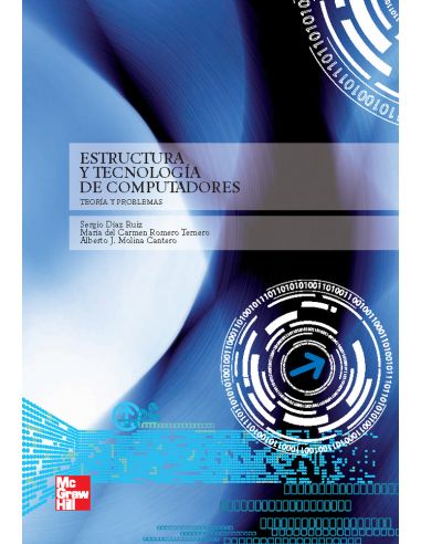 Estructura Y Tecnologia De Computadoras: Teoria Y Problemas Resueltos