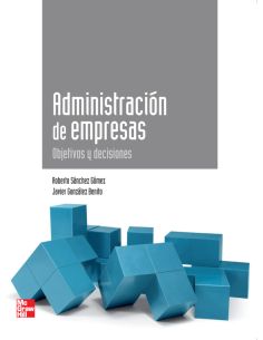 Administracion De Empresas.Objetivos Y Decisiones