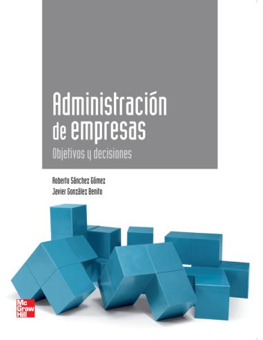Administracion De Empresas.Objetivos Y Decisiones