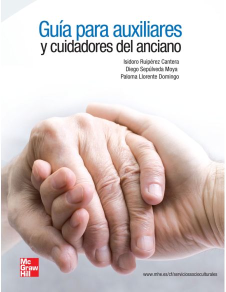 Guia Para Auxiliares Y Cuidadores Del Anciano