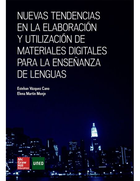 Nuevas Tendencias En La Elaboracion Y Utilizacion De Materiales Digitale S Para La Ense|Anza De Lenguas