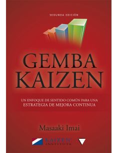 Gemba Kaizen. Un Enfoque Hacia La Mejora Continua De La Estrategia 2E