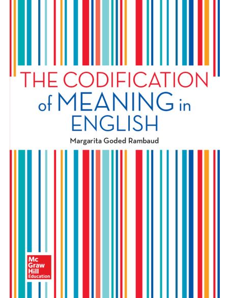 The Codification Of Meaning In English.