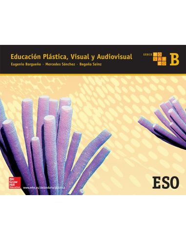 Educacion Plastica, Visual Y Audiovisual B. Serie Mosaico.