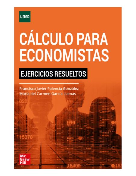 Cálculo Para Economistas. Ejercicios Resueltos