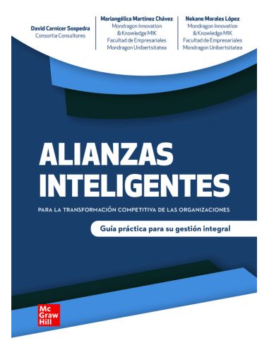 Alianzas Inteligentes Para La Transformación Competitiva De Las Organizaciones