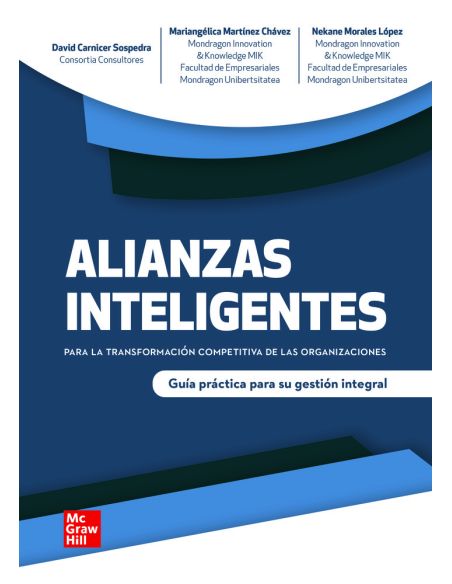 Alianzas Inteligentes Para La Transformación Competitiva De Las Organizaciones