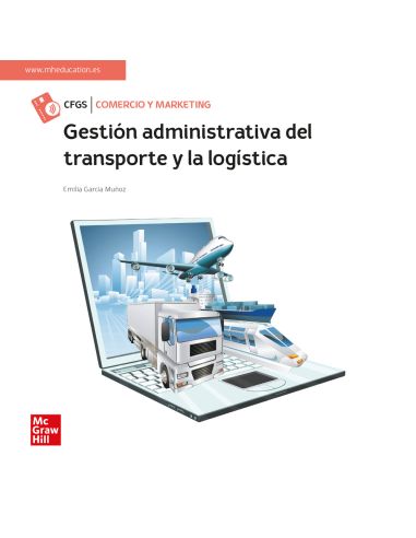 Gestión Administrativa Del Transporte Y La Logística