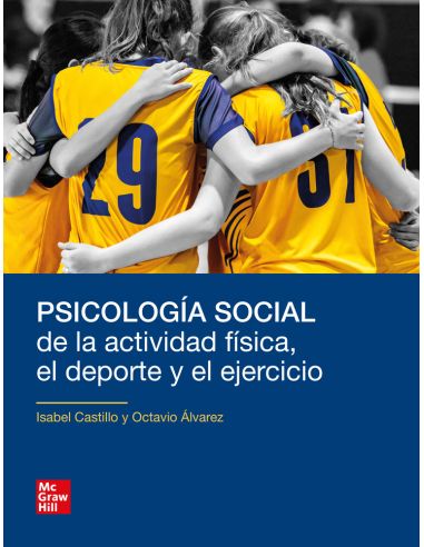 Psicología Social De La Actividad Física, El Deporte Y El Ejercicio
