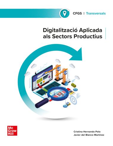 Digitalització Aplicada Als Sectors Productius . Grau Superior