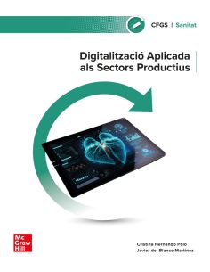 Digitalització Aplicada Als Sectors Productius . Grau Superior. Sanitat