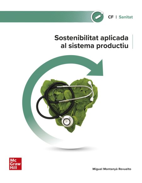 Sostenibilitat Aplicada Al Sistema Productiu. Sanitat