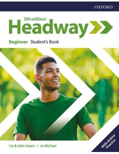 Headway 5Th Edition Beginner. Student'S Book + Student'S Resource Center & Online Practice