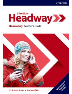 Headway 5Th Edition Elementary. Teacher'S Book & Teacher'S Resource Pack