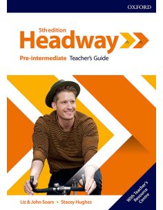 Headway 5Th Edition Pre-Intermediate. Teacher'S Book & Teacher'S Resource Pack