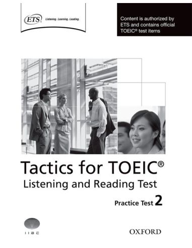 Tactics For Test Of English For International Communication. Listening And Reading Test Practice Test 2