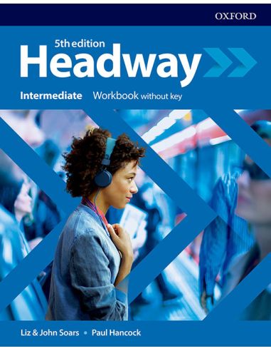 Headway 5Th Edition Intermediate. Workbook With Key