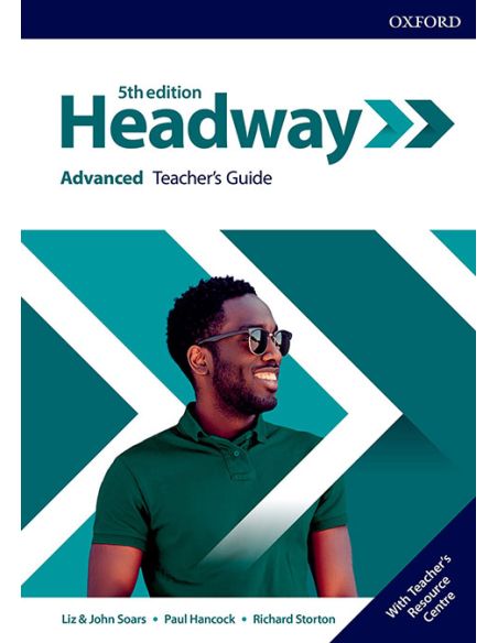 Headway 5Th Edition Advanced. Teacher'S Book & Teacher'S Resource Pack