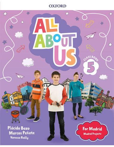 All About Us For Madrid 5. Class Book . Edición Madrid