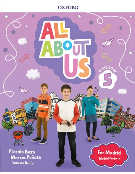 All About Us For Madrid 5. Class Book . Edición Madrid