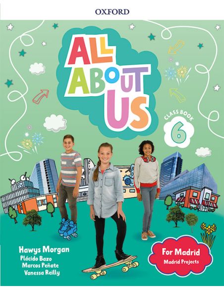 All About Us For Madrid 6. Class Book . Edición Madrid