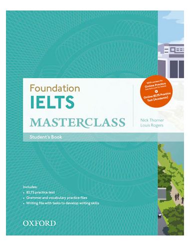 Ielts Foundation Masterclass Student'S Book Online Practice Test Workbook Pack